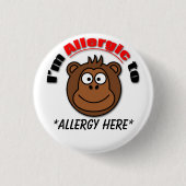 Gewohnheit scherzt Allergie-Abzeichen Button (Vorderseite)