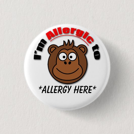Gewohnheit scherzt Allergie-Abzeichen Button (Vorderseite)