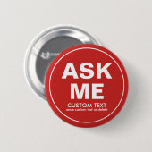 Gewohnheits-Freiwilliger fragen mir spezielles Button (Vorne & Hinten)