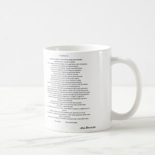 GEWOHNHEITS-TASSE DER DESIDERATA-MAX EHRMANN KAFFEETASSE