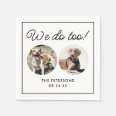 Gewohnt machen wir zu Haustier Hund Hochzeit Napki Serviette (Vorderseite)