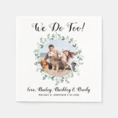 Gewohnt tun wir zu grün Hund Foto Haustier Hochzei Serviette (Vorderseite)