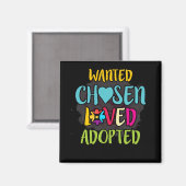 Gewollt Adoptiert Magnet (Vorderseite/Rückseite)
