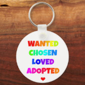 Gewollt Chosen Love Adoptiert Adoption Party Schlüsselanhänger (Vorderseite)