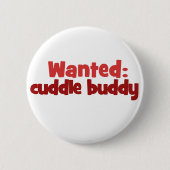 Gewollt: Cuddle Buddy Button (Vorderseite)