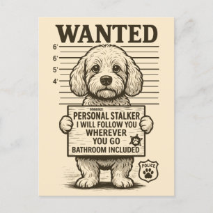 Gewollt Funny Dog Personal Stalker Feiertagspostkarte
