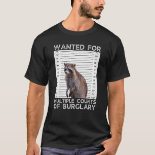 Gewollt für mehrere Grafen von Burglary Raccoon T-Shirt