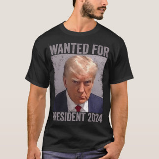 Gewollt für Präsident 2024 T-Shirt