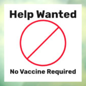 Gewollt ohne Impfstoff erforderliches Unternehmen Fensteraufkleber (Blatt 3)