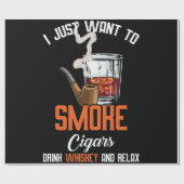 Gewollt rauchen Zigarren trinken Whiskey und entsp Geschenkpapier (Flach)