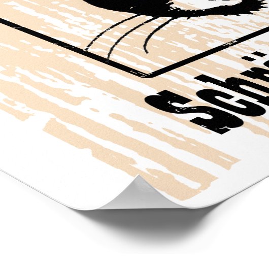 Gewollt Schrodinger-Katze Poster (Ecke)