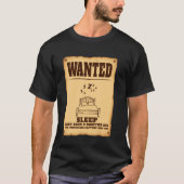 GEWOLLT Sleep Western Style Poster Vathers Day Fun T-Shirt (Vorderseite)
