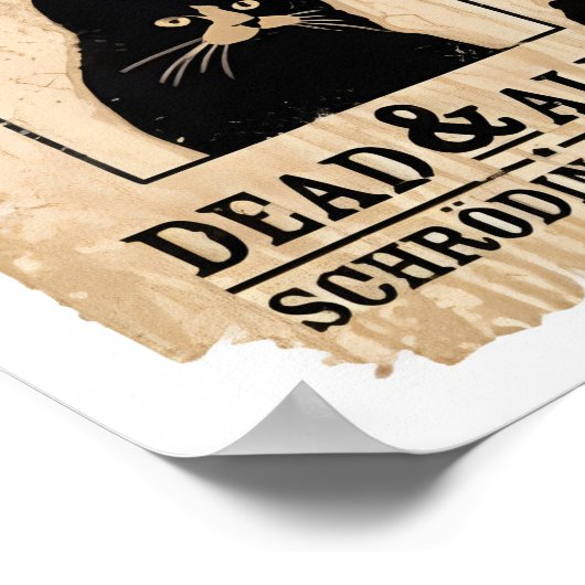 Gewollt Tote oder Alive Schrodinger Cat Poster (Ecke)