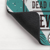 Gewollt Tote oder Lebende Mousepad (Ecke)