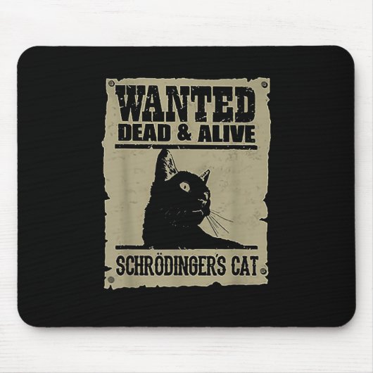 Gewollt Tote und lebende Schröder-Katze Mousepad (Vorne)