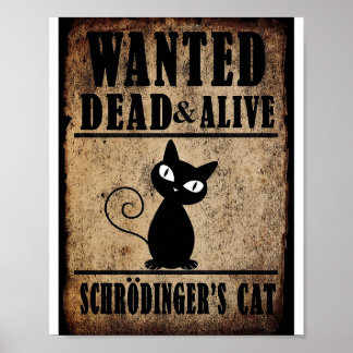 Gewollt Totes oder Alive Schrodingers Cat Poster