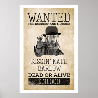 Gewollt Totes oder lebendes Kissin Kate Barlow Pos Poster