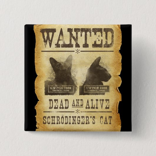 Gewollte Tote und lebendig. Schroedingers Katze Button (Vorderseite)
