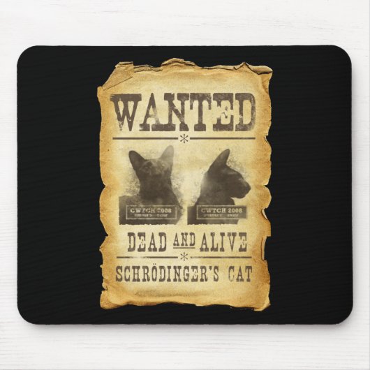Gewollte Tote und lebendig.  Schroedingers Katze Mousepad (Vorne)