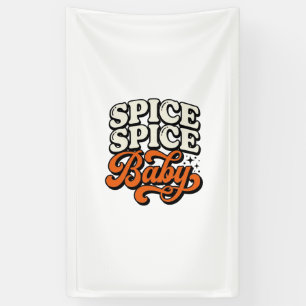 Gewürz Gewürz Baby Vintage Retro-Typografie-Shirt Banner