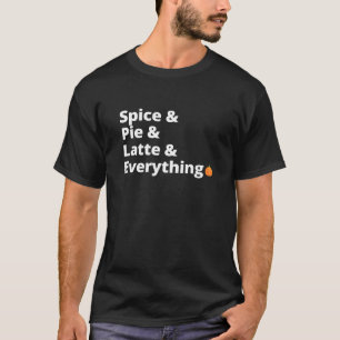Gewürz, Kuchen und Latte: Fall Vibes T-Shirt