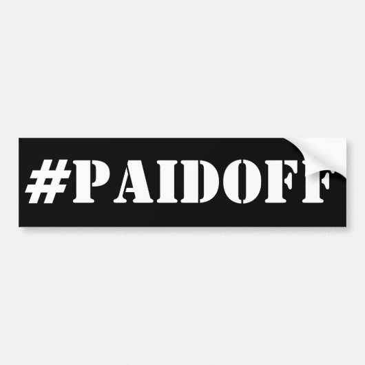 Gezahlt weg vom Autoaufkleber: #PAIDOFF Autoaufkleber (Vorne)