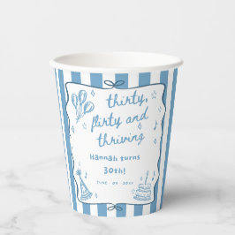 Gezeichnet 30, Kokett, & Thriving 30. Geburtstag P Pappbecher