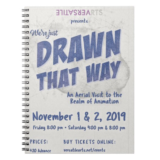 Gezeichnet, dass Way Versatile Arts Show Poster No Notizblock (Vorderseite)