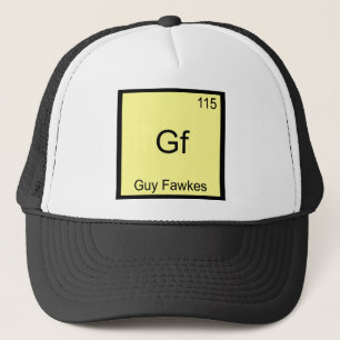 Gf - Guy Fawkes Lustiges Chemie-Element-Symbol T-S Truckerkappe