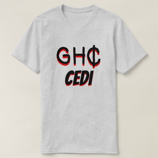 GH ₵ Ghanaian Cedi grau T-Shirt (Design vorne)