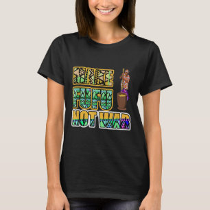 Ghana Ghanaian West Africa Stolz machen Fufu nicht T-Shirt