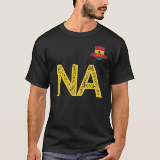 Ghana Human Flag Group apparel Letter N and A Ghan T-Shirt