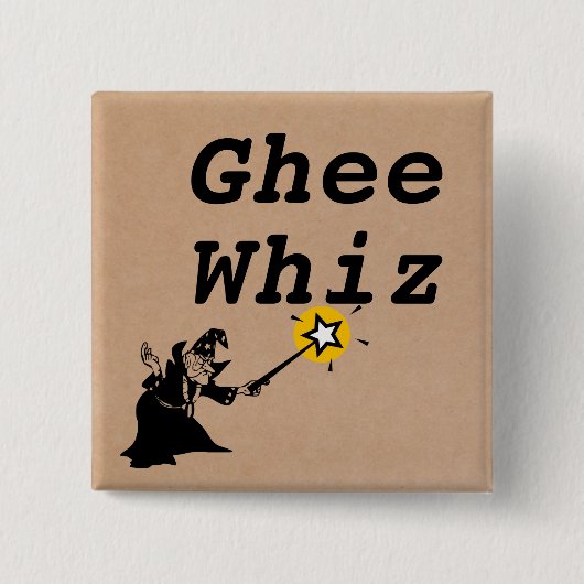 Ghee Whiz Button (Vorderseite)