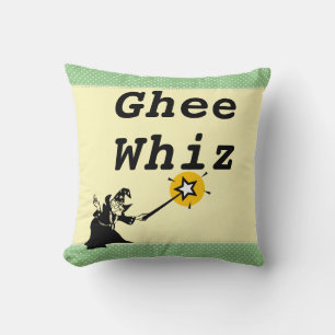 Ghee Whiz Throw Pillow Kissen