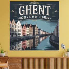 Ghent – Hidden Gem of Belgium Leinwanddruck