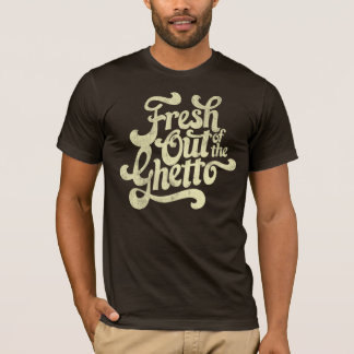 Ghetto Fresh T-Shirt