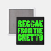 Ghetto Reggae Magnet (Vorderseite/Rückseite)