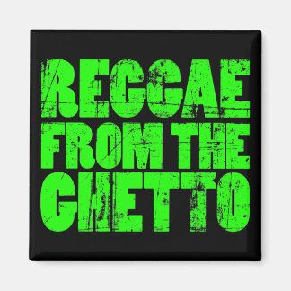 Ghetto Reggae Magnet