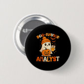 Ghost Boo Havior Analyst Funny Halloween Verhalten Button (Vorne & Hinten)