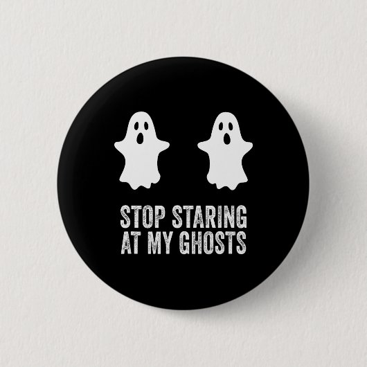 Ghost Boo stoppen Starken auf meinen Geistern Brea Button (Vorderseite)