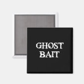 Ghost Byit Funny Paranormal Geisterjagd Beängstige Magnet (Vorderseite/Rückseite)