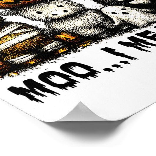 Ghost Cow Moo I Mean Boo Halloween Outfit Funny Co Poster (Ecke)