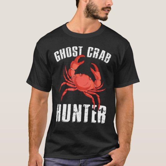 Ghost Crab Hunter Crabbing Jagd Fischen T-Shirt (Vorderseite)