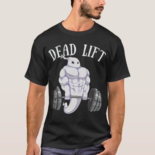 Ghost Dead Lift Funny Halloween Lifting Weight Fi T-Shirt (Vorderseite)