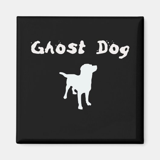 Ghost Dog Magnet (Vorne)