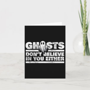 Ghost glaubt nicht an euch paranormaler Ermittler Karte