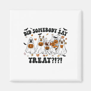 Ghost Hogs Lovers hat jemand gesagt, Leckerei Hall Magnet