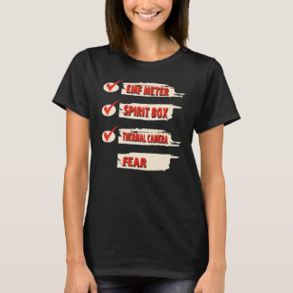 Ghost Hunter Checklist EMF Meter Paranormale Inves T-Shirt