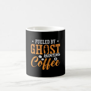 Ghost Hunter Fueled By Ghost Hunting Coffee Hunt Kaffeetasse
