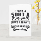 Ghost Hunter Ghost Hunting Obsession Paranormal Karte (Gelbe Blume)